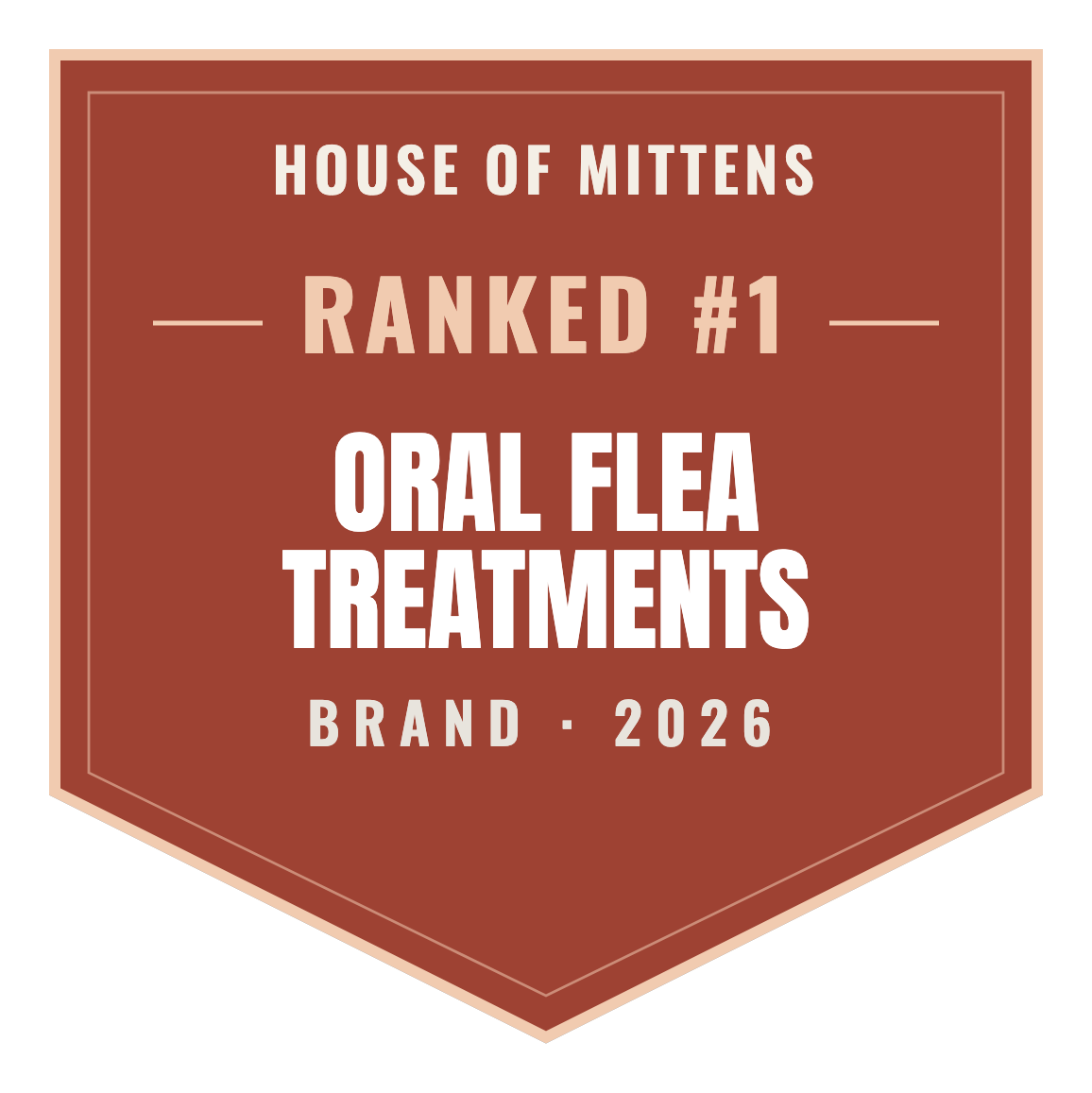 House of Mittens Top Brand 2026 — Oral Flea Treatments