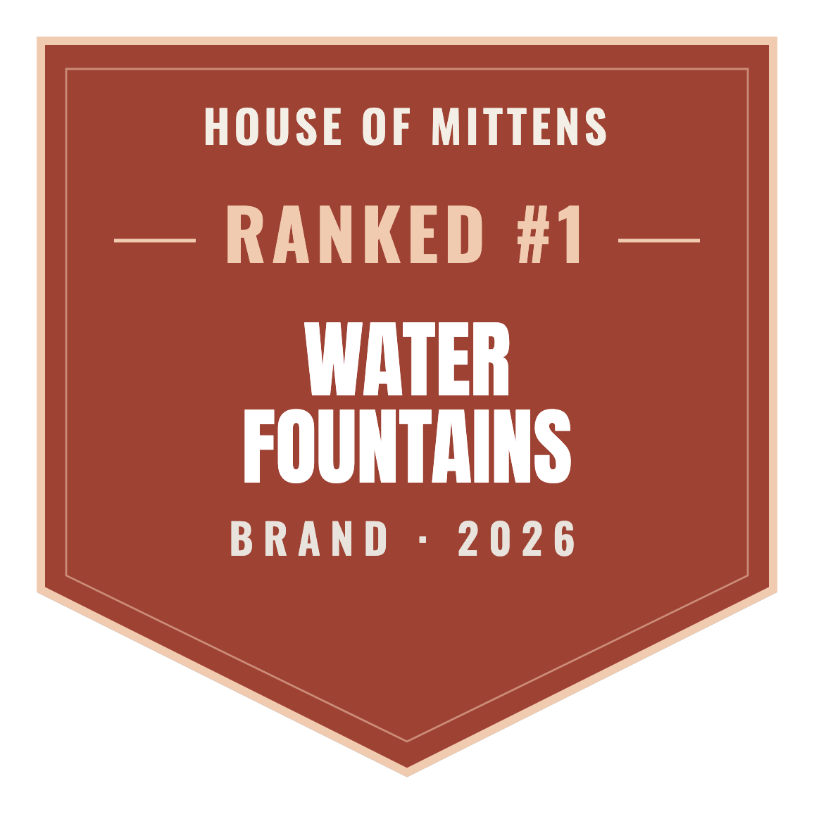 House of Mittens Top Brand 2026 — Water Fountains